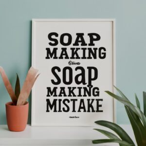 The Top 5 Soap Making Mistakes Beginners Make (And Solutions to Fix Them)